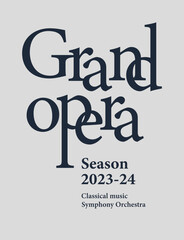 Classical music creative typography poster. Advertisement of a musical performance, the opening of the opera season. Vector flat illustration