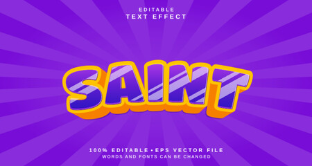 Editable text style effect - Saint text style theme.