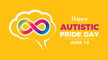 Happy Autistic Pride Day vector illustration. Autistic rainbow eight infinity symbol and abstract brain icon vector. June 18 every year. Important day