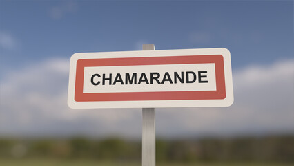Obraz premium A sign at Chamarande town entrance, sign of the city of Chamarande. Entrance to the town of Essonne.
