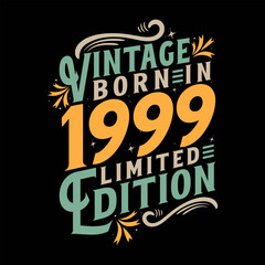 Vintage Born in 1999, Born in Vintage 1999 Birthday Celebration