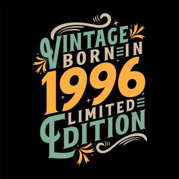 Vintage Born in 1996, Born in Vintage 1996 Birthday Celebration