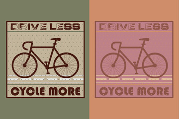 Drive Less Cycle More, Bicycle Shirt, Gift for Bike Ride, Cyclist Gift, Bicycle Clothing, Bike Lover Shirt, Cycling Shirt, Biking Gift, Biking Shirt, Bicycle Gift, Bike Lover, Bike T-Shirt, Rider
