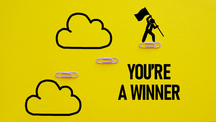 You are a Winner is shown using the text