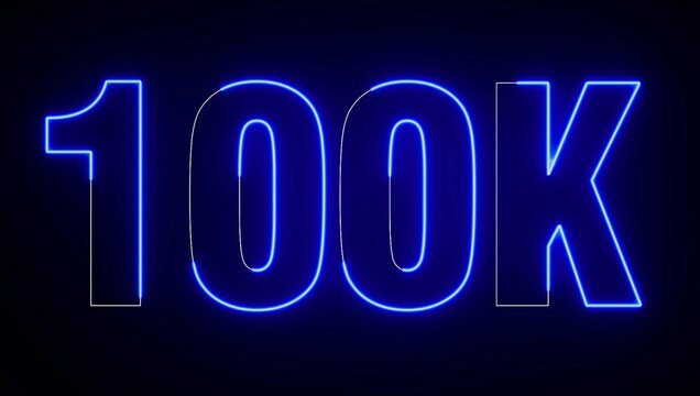 100K Electric Blue lighting text with animation on black background, 3D Rendering. 100 000 Number. One hundred thousand.