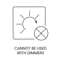 Vector line icon indicating incompatibility with light dimmers.