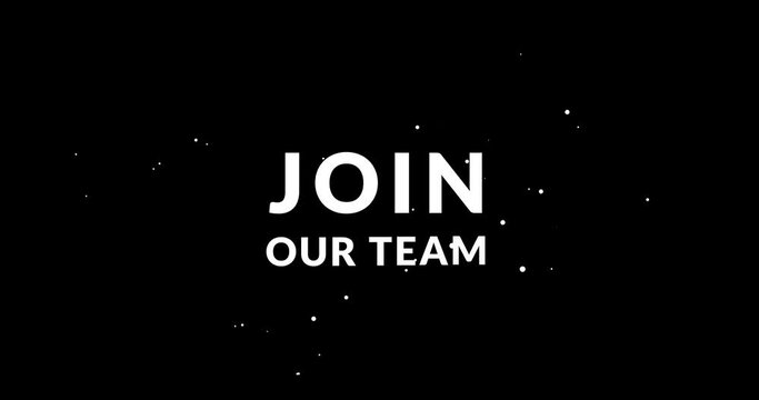We are hiring to join our team. Animation text with ink streak and particle on the black background transparent alpha channel. Great for the open vacancy video in social media, and your vlog.
