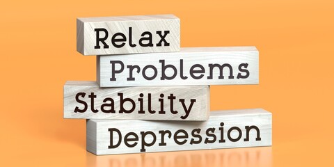 Depression, problems, stability, relax - words on wooden blocks - 3D illustration