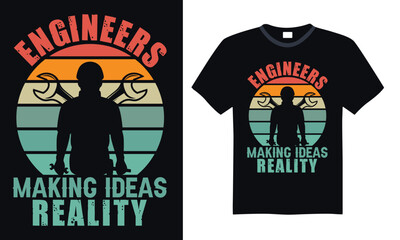 Engineers Making Ideas Reality - Engineering T-shirt Design, SVG Files for Cutting, Handmade calligraphy vector illustration, Hand written vector sign