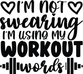 i'm not swearing i'm using my workout words