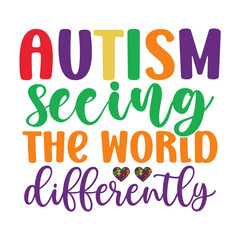 Autism Seeing the World Differently