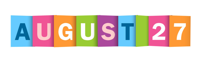 AUGUST 27 colorful vector typography banner