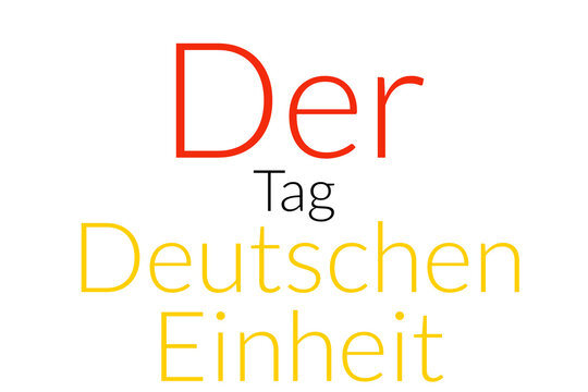 Tag der Deutschen Einheit  text / 3. Oktober / Schriftzug / Banner / Vektor Grafik / Feiertag / German unity day / Hintergrund in Deutschland Farben / Background with Germany flags
