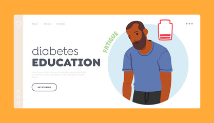 Obraz na płótnie Canvas Diabetes Education Landing Page Template. Male Character Feel Fatigue, Symptom Of Diabetes, Vector Illustration