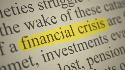Fictional newspaper article about economic and financial crisis, highlighter on the words financial crisis, close-up view with camera scroll and zoom in (3d render)