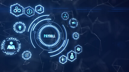 Internet, business, Technology and network concept. Payroll Business finance concept on virtual screen. 3d illustration