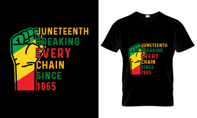 Fototapeta premium Happy Juneteenth day, Black History Month 19-06-1865. T-Shirt Vector Design Template,jjuneteenth breaking every chain since 1865.