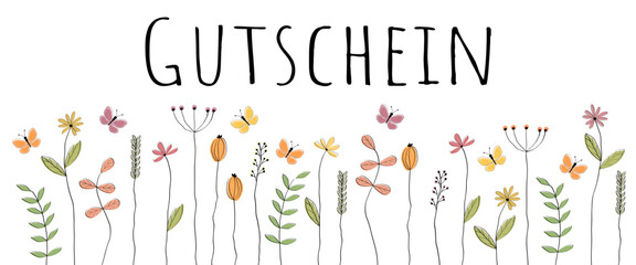 Gutschein - Schriftzug in deutscher Sprache. Banner mit liebevoll gezeichneten Blumen und Schmetterlingen. 