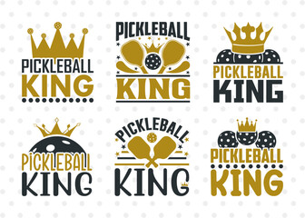 Pickleball King SVG Bundle, Pickleball Svg, Sports Svg, Pickleball Game Svg, Pickleball Tshirt Design, Pickleball Quotes, ETC T00221