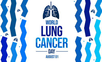 August 1st is Lung Cancer day, background design with lungs illustration and typography in the center