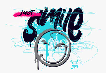 Vector smile illustration design graphics tshirt prints, urban Graffiti street art style smile slogan, melting face drawings.Smile grunge text and smiling emoji face drawing.