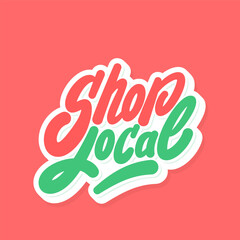 Shop local. Vector handwritten lettering.