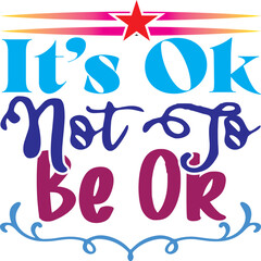 It's Ok Not To Be Ok