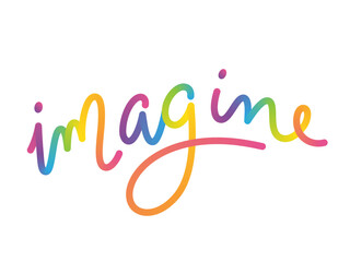 IMAGINE vector monoline calligraphy banner with colorful gradient