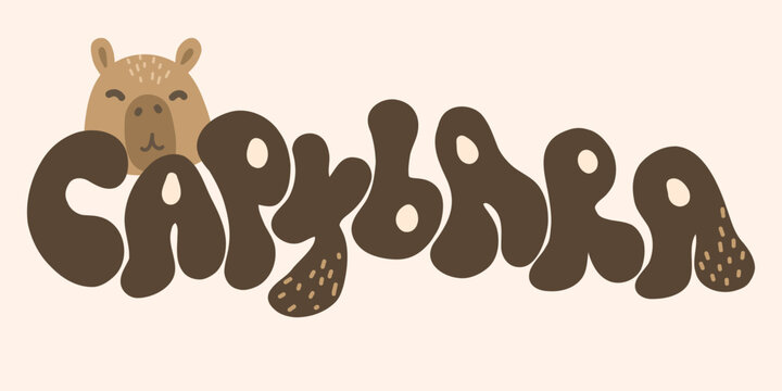 Capybara. Groovy inscription with a muzzle of a capybara