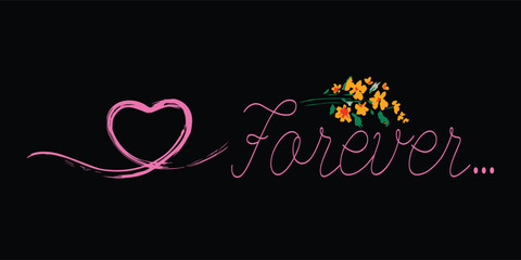 Handwriting, heart ink brush and quote "Love Forever". with a black background. lovers, romance, concept, card, marriage, variety, affection, happiness, love heart.