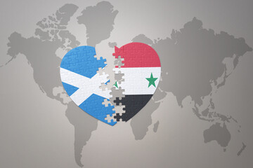 puzzle heart with the national flag of syria and scotland on a world map background.Concept.