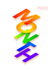 Pride Month Isometric Text Poster. Vector Illustration of Modern Conceptual Promotion. Gay and LGBT Support.