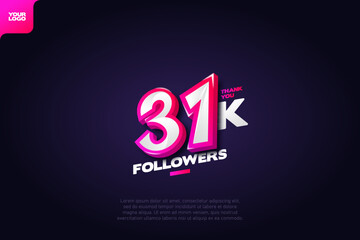 celebration of 31k followers with realistic 3d number on dark background