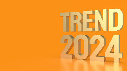 The gold text trend 2024 on orange background  3d rendering