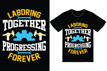 Obraz premium Labor Day T-shirt Design. Labor Day Vector