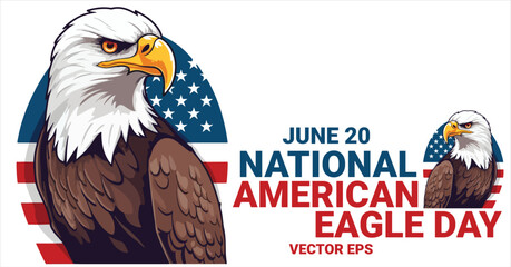 Eagle half body with american flag background and bold text isolated on white. to celebrate national American eagle day on june 20. Vector eps