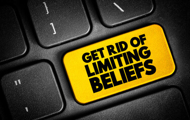 Get Rid Of Limiting Beliefs text button on keyboard, concept background