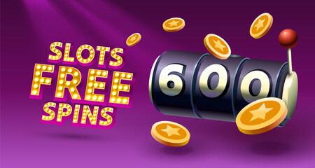 Slots free spins 600, promo flyer poster, banner game play. Vector illustration