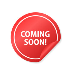 Red round coming soon sticker on white background. Commercial red offer label. Sale tag. Sale website banner. Website information. Ribbon banner. Vector illustration