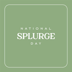 Obraz premium national splurge day