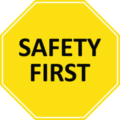 safety first sign