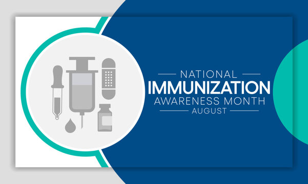 Immunisation awareness month is observed every year in August, it is the process by which an individual's immune system becomes fortified against an agent. Vector illustration