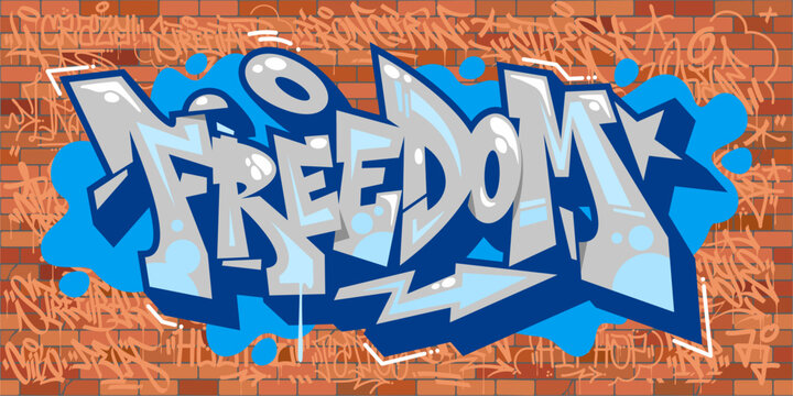 Abstract Urban Brick Wall With Graffiti Street Art Word Freedom Lettering Vector Illustration 
