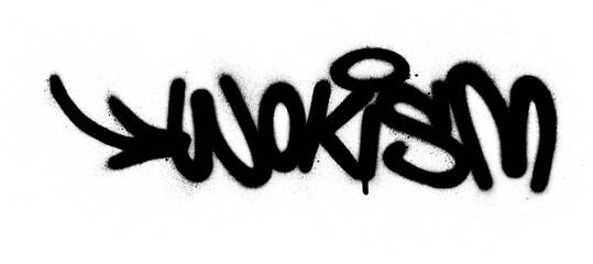 graffiti wokism word sprayed in black over white