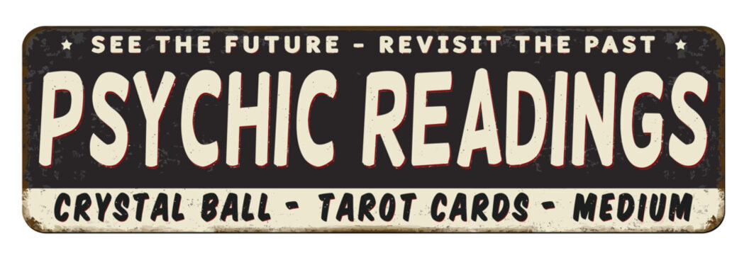Psychic readinds vintage rusty metal sign