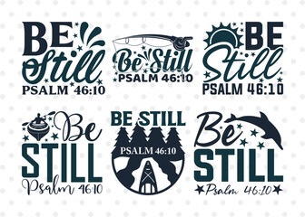Be Still Psalm 46:10 SVG Bundle, Kayak Svg, Kayak Life Svg, Canoe Svg, Kayak Saying Svg, Lake Quotes, ETC T00299