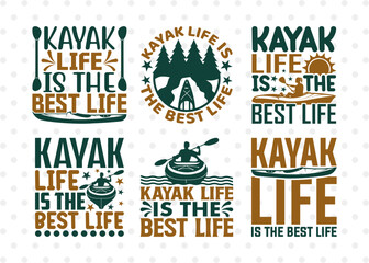 kayak life is, the best life, bundle, kayak, kayak life, canoe, kayak saying, lake quotes,
svg, silhouette, cricut, cut file, tshirt design,