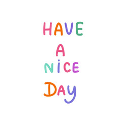 Have a nice day 