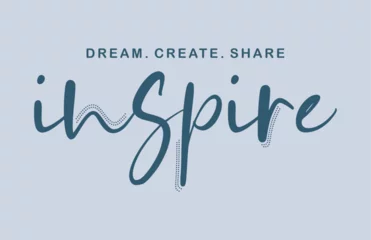 Wall murals Positive Typography Dream.create.share inspire typographic slogan for t shirt printing, tee graphic design.