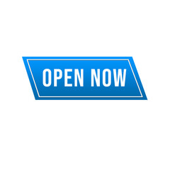 Open now button or open now tag label banner